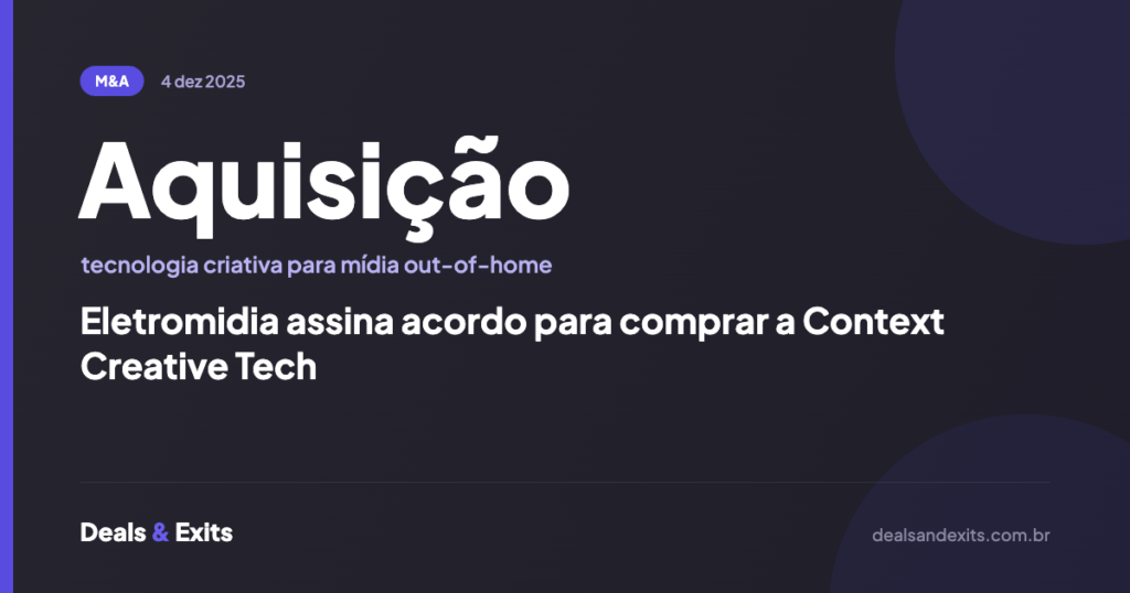 Eletromidia assina acordo para comprar a Context Creative Tech
