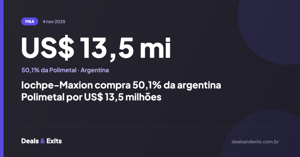 Iochpe-Maxion compra 50,1% da argentina Polimetal por US$ 13,5 milhões