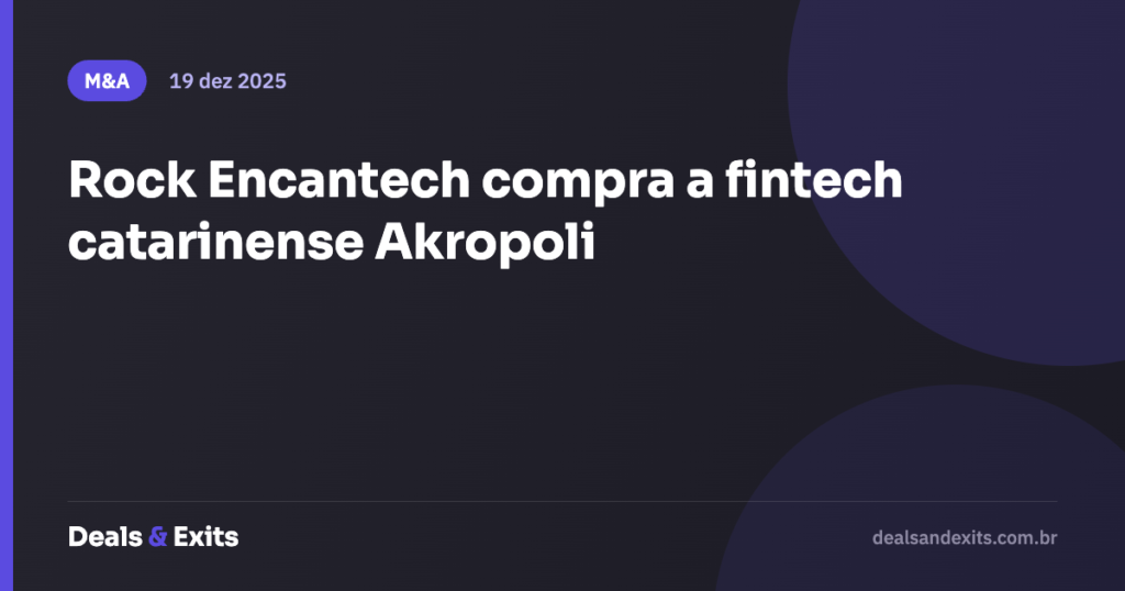 Rock Encantech compra a fintech catarinense Akropoli